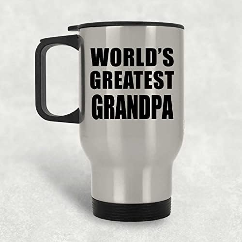 Designsify най-Великият Дядо в света, Сребърен Пътна Чаша 14 грама, на Чаша от Неръждаема Стомана С Изолация, Подаръци