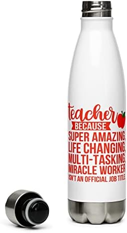 Учител, Защото Супер Страхотно, което променя Живота, Многозадачност Чудотворец, Бутилка за Вода От Неръждаема Стомана За Учители, бутилка за вода за кафе, Подарък,