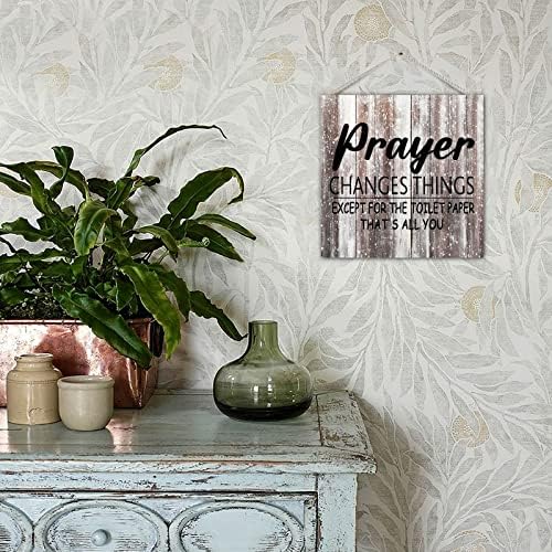 Забавен Знак в банята Молитвата Променя Всичко, Освен Тоалетна хартия Ретро Дървен Стенен Фронтон Домашен Знак Естетически