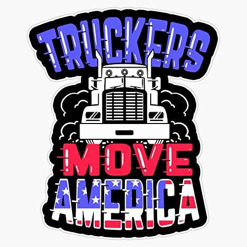Шофьори на камиони се Движат Америка Стикер на Ризата Vinyl Стикер На Бронята 5
