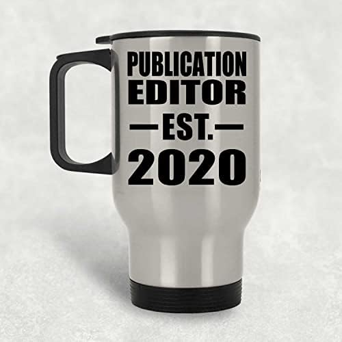 Редактор публикуване Designsify, Установен EST. 2020 г., Сребърна Пътна Чаша С Изолация от неръждаема Стомана 14 грама,