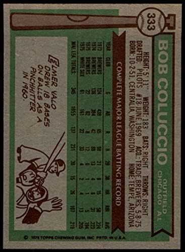 1976 Topps # 333 Боб Колуччо Чикаго Уайт Сокс (бейзболна карта) в Ню Йорк + Уайт Сокс