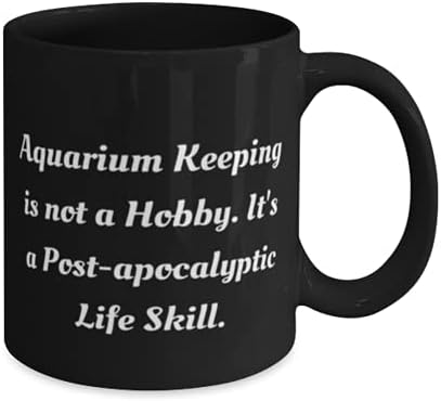 Съдържанието на аквариума - това не е Хоби. Това постапокалиптическая Живот. чаша на 11 мл 15 Мл, Чаша За Съхранение на Аквариума, Саркастическая За Съдържание В Аквар?