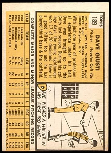 1963 Topps # 189 Дейв Джусти Хюстън Колт 45s (Бейзболна картичка) VG/БИВШ Колт 45s